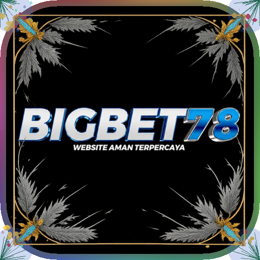 bigbet78 — mitra unggulan